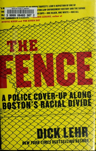 The Fence: a police cover-up along Boston's racial divide