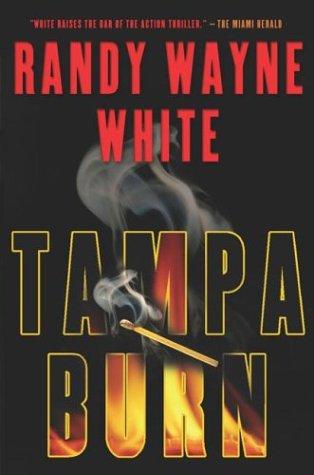 Tampa Burn (White, Randy Wayne)