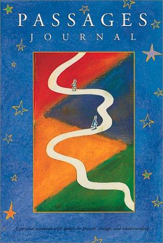 Passages Journal: A Personal Notebook With Quotes On Growth, Change And Understanding (Parchment Journals)