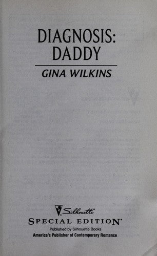 Diagnosis: Daddy (Silhouette Special Edition)