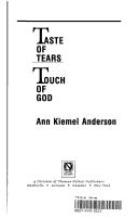 Taste Of Tears, Touch Of God
