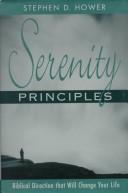 Serenity Principles: biblical direction that will change your life