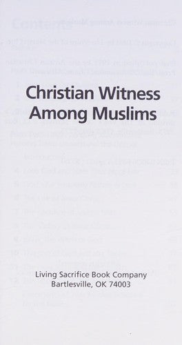 Christian Witness Among Muslims : A Guide To Understanding The Muslim Religion Through The Eyes Of Jesus