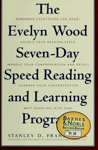 The Evelyn Wood Seven Day Speed Reading And Learning Program (without dust jacket)