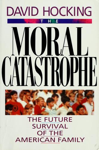 The Moral Catastrophe