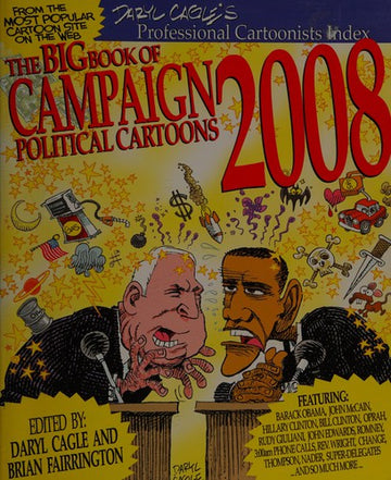 The Big Book Of Campaign 2008 Political Cartoons