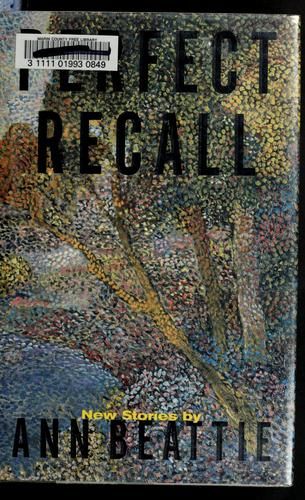 Perfect Recall: New Stories: new stories
