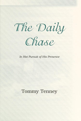 The Daily Chase: in hot pursuit of his presence