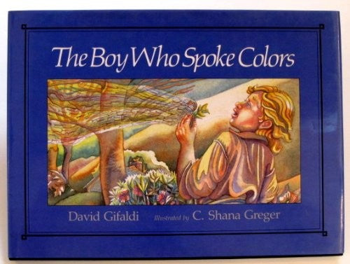 The Boy Who Spoke Colors