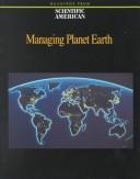 Managing Planet Earth: Readings From Scientific American Magazine