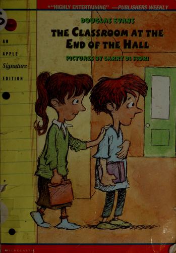 The Classroom At The End Of The Hall