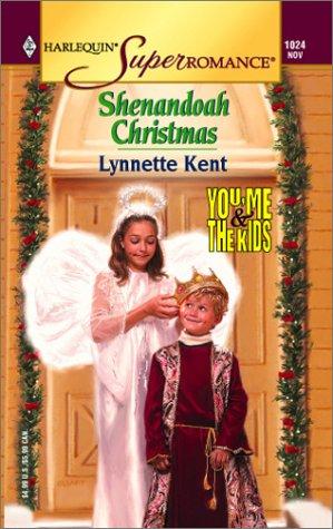 Shenandoah Christmas: You, Me & The Kids (Harlequin Superromance No. 1024)