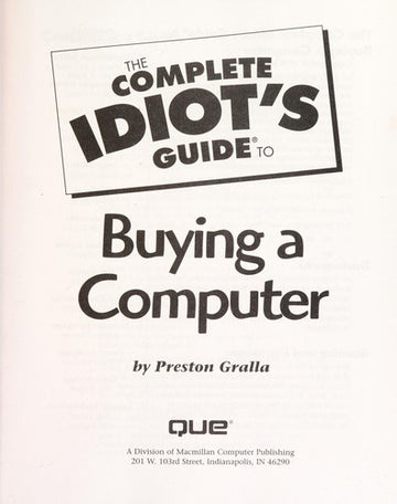 The Complete Idiot's Guide To Buying A Computer