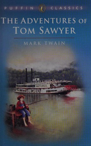 The Adventures Of Tom Sawyer (Puffin Classics)