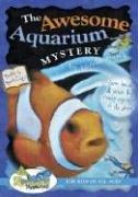 The Awesome Aquarium Mystery! (Awesome Mystery)