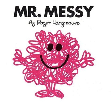 Mr. Messy (Mr. Men And Little Miss)
