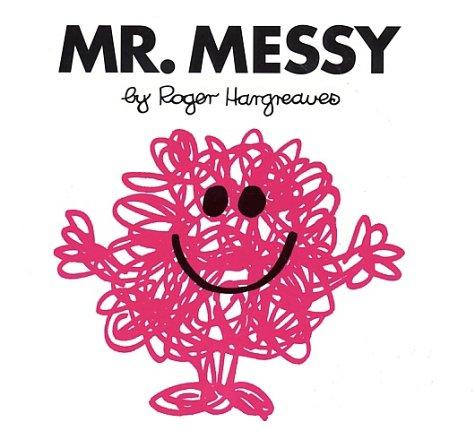 Mr. Messy (Mr. Men And Little Miss)