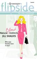 Natural Blond Instincts (Harlequin Flipside)