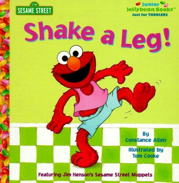 Shake A Leg!: (Junior Jellybean Books(TM))