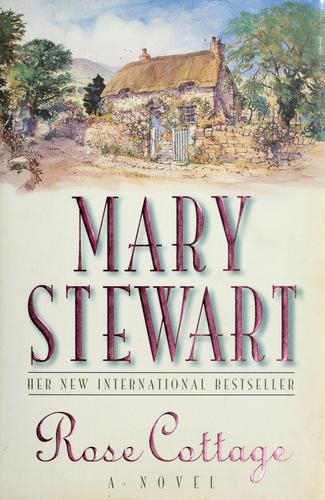 Rose Cottage: A Novel