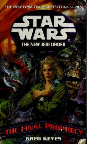 The Final Prophecy: Star Wars: The New Jedi Order