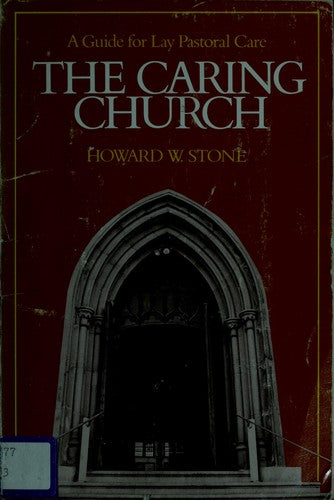 The Caring Church: A Guide for Lay Pastoral