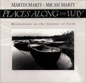 Places Along The Way: Meditations On The Journey Of Faith