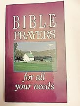 Bible Prayers For All Your Needs