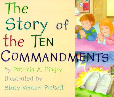 The Story Of The Ten Commandments