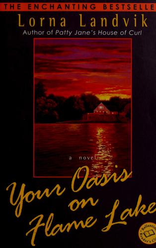 Your Oasis On Flame Lake (Ballantine Reader's Circle)