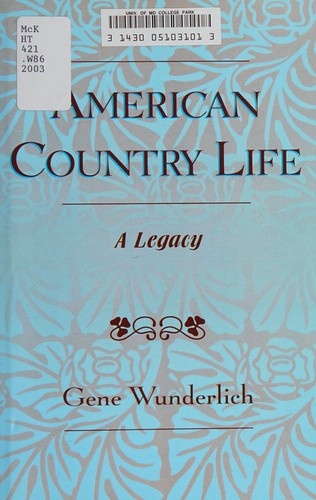 American Country Life: a legacy