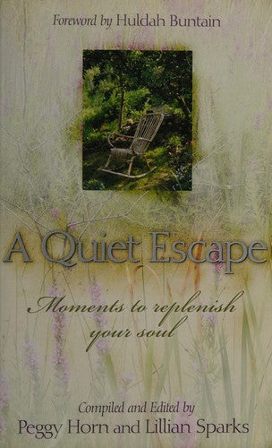 A Quiet Escape (with Notes and Autographed): moments to replenish your soul