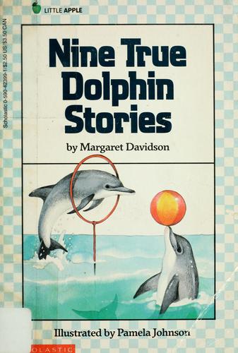 Nine True Dolphin Stories (Little Apple Nonfiction)
