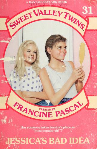 Jessica's Bad Idea (Sweet Valley Twins)