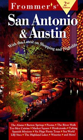 Frommer's San Antonio And Austin (Frommer's Complete Travel Guides)