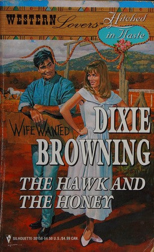 The Hawk And The Honey (Western Lovers: Hitched In Haste #10)