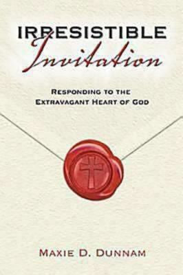 Irresistible Invitation 40 Day Reading Book: Responding To The Extravagant Heart Of God