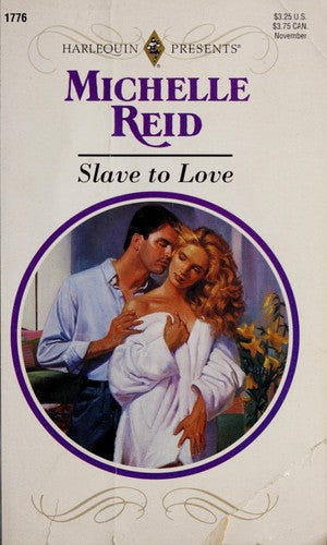 Slave To Love (Harlquin Presents, No 1776)