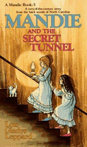 Mandie And The Secret Tunnel (Mandie, Book 1)