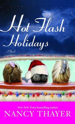 Hot Flash Holidays: A Novel