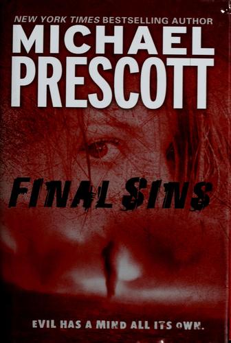 Final Sins (Evil Has A Mind Of It's Own)