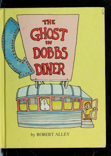 The Ghost In Dobbs's Diner