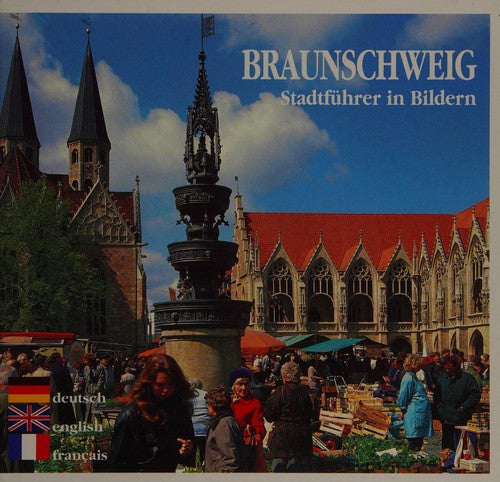 Braunschweig: Stadtführer in Bildern. Dt. /Engl. /Franz.
