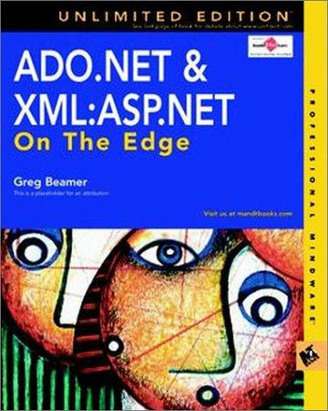 Ado.Net And Xml: ASP.NET on the edge