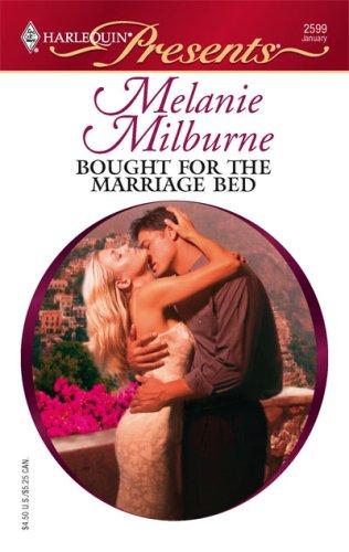 Bought For The Marriage Bed (Harlequin Presents)