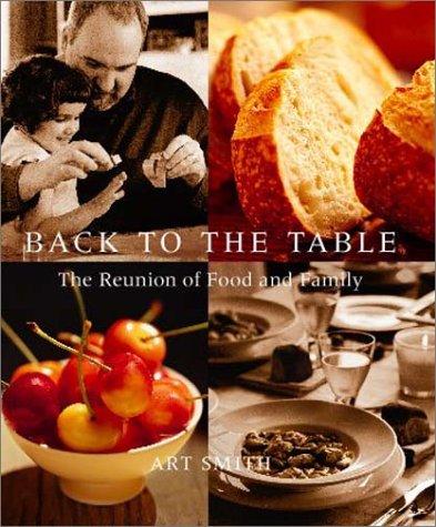 Back To The Table: The Reunion Of Food And Family