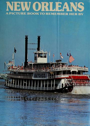 New Orleans: A Picture Book To Remember Her By