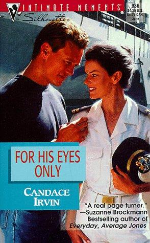 For His Eyes Only (Silhouette Intimate Moments, 936)