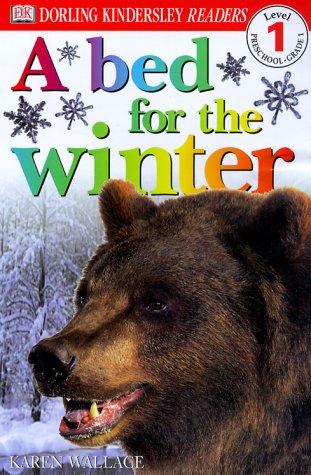 Dk Readers: A Bed For Winter (Level 1: Beginning To Read)