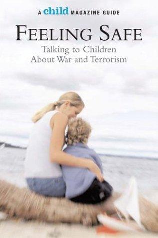 Feeling Safe: Talking to children about war and terrorism
